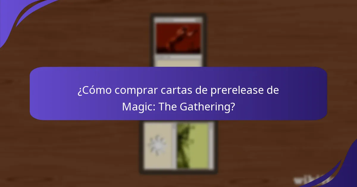 ¿Qué conjuntos específicos tienen cartas de prerelease?