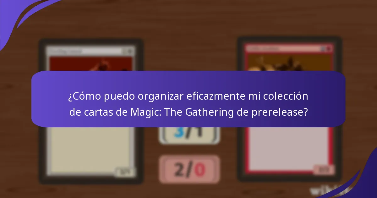 ¿Cómo puedo exhibir mi colección de cartas de Magic: The Gathering de prerelease?