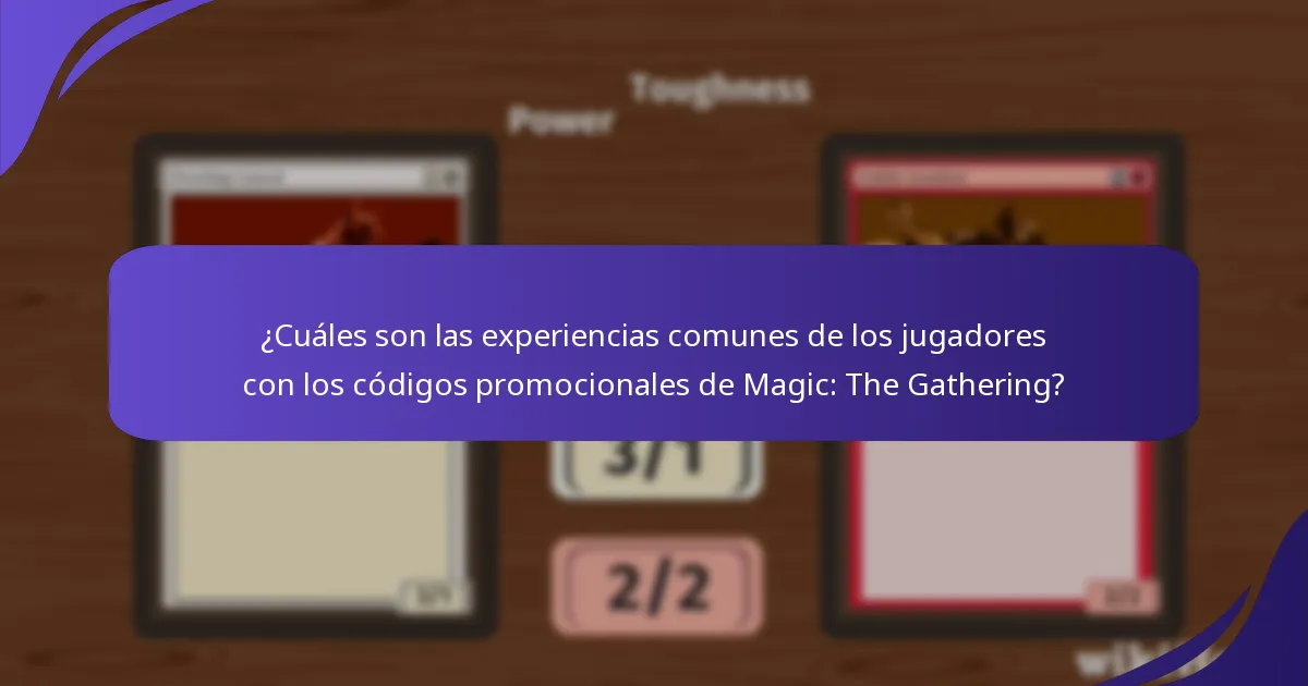 ¿Cuáles son los códigos promocionales de Magic: The Gathering más populares?