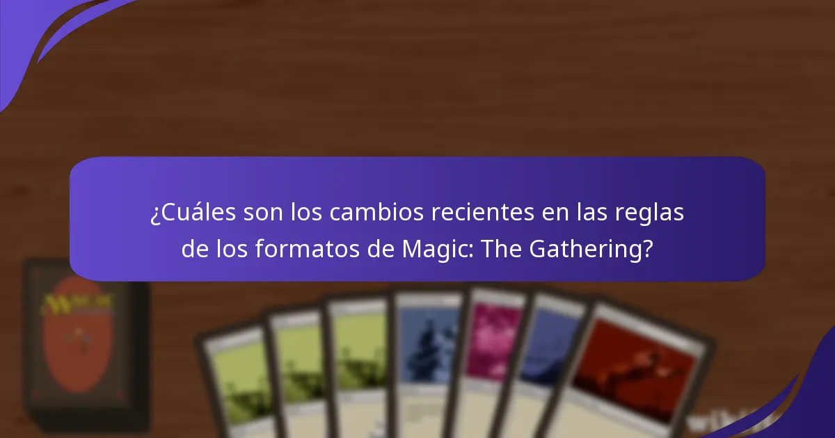 ¿Cómo afectan las actualizaciones recientes a los diferentes formatos de Magic: The Gathering?