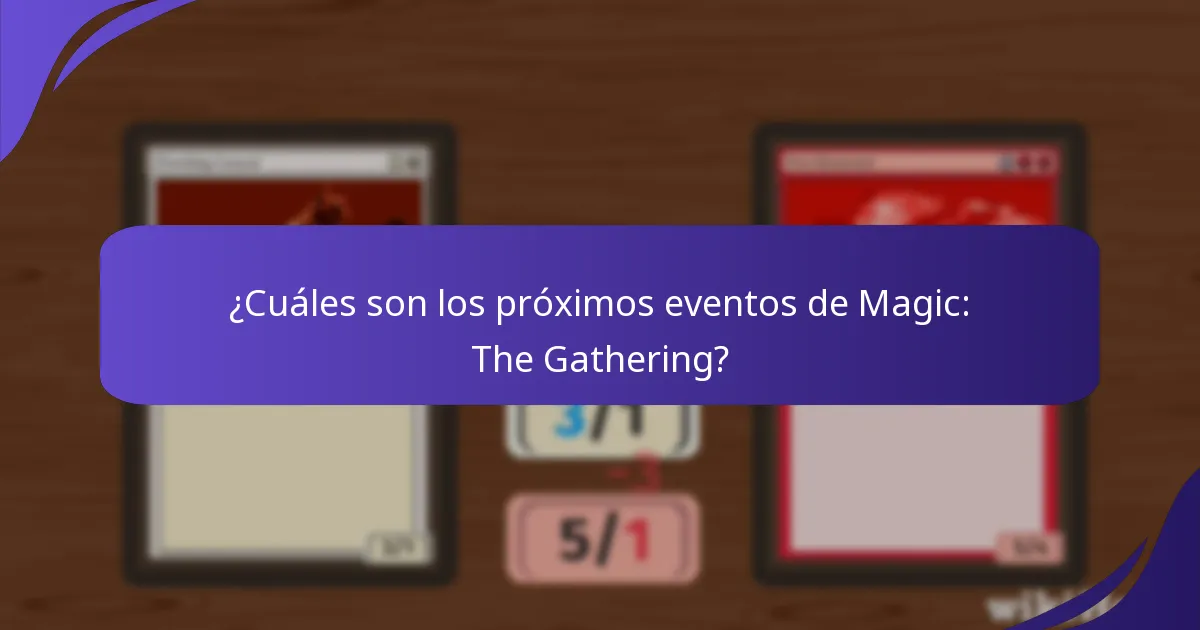 ¿Dónde pueden los jugadores encontrar eventos locales de Magic: The Gathering?