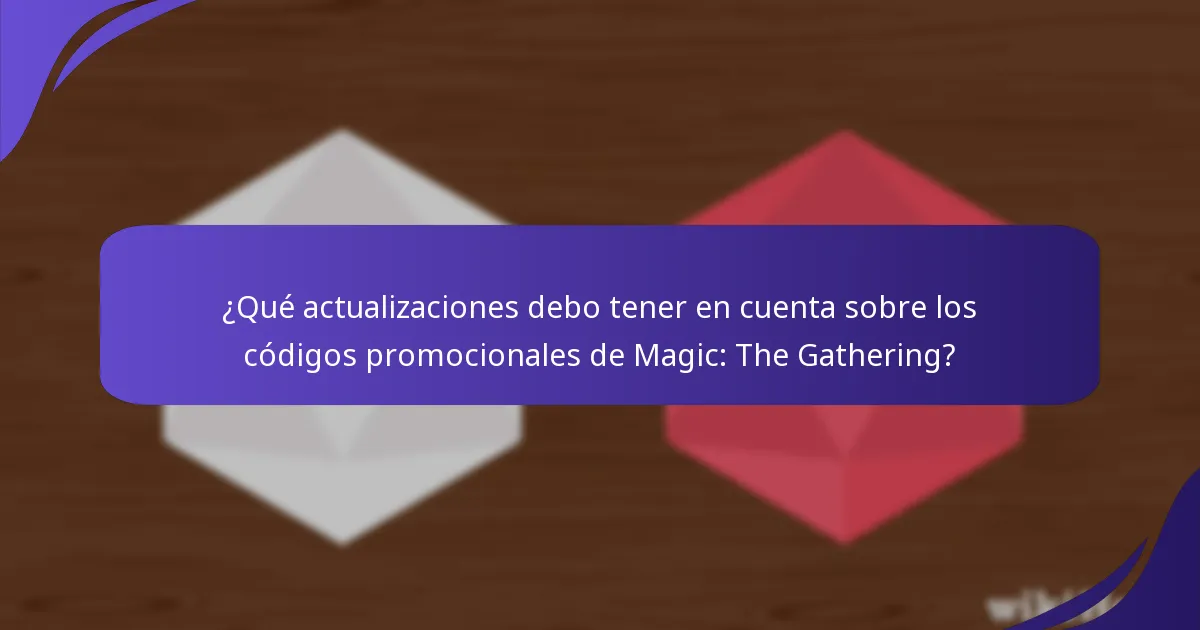 ¿Cómo puedo optimizar mi uso de los códigos promocionales de Magic: The Gathering?